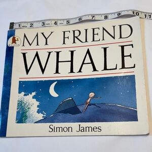 🏖️2/5.00🏖️ My Friend Whale Children's Book, inscribed by teacher , nice story